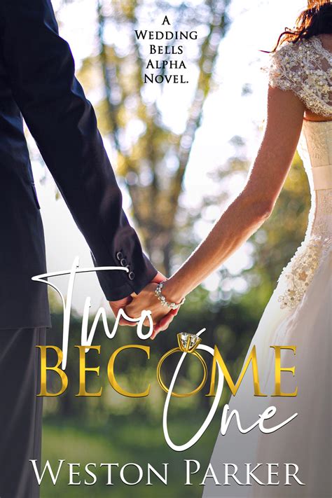 Featured Post: Two Become One by Weston Parker