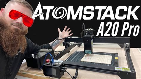 Testing The 20 Watt Atomstack A20 Pro Laser Engraver And Cutting