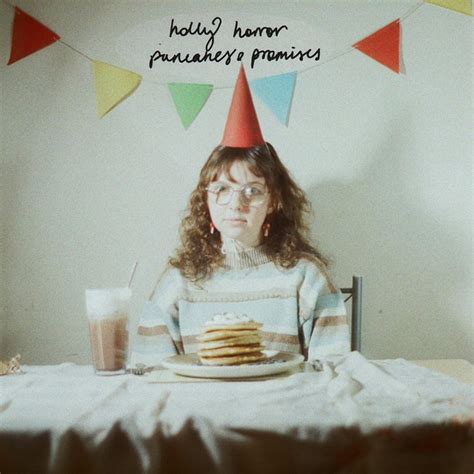 Pancakes And Promises Album By Holly Horror Spotify