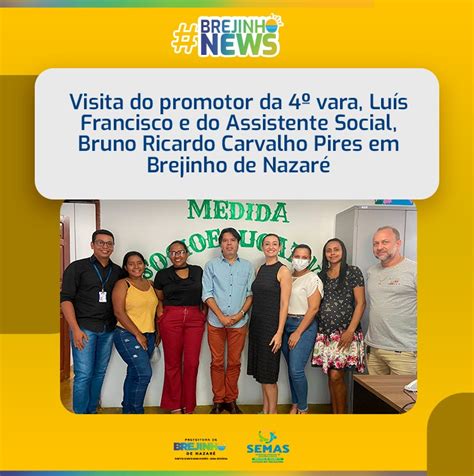 Visita do promotor da 4º vara Luís Francisco e do Assistente Social