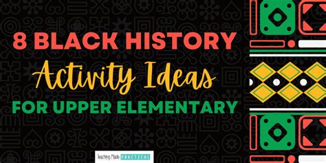 8 Black History Month Activity Ideas for 3rd, 4th, and 5th Grade ...