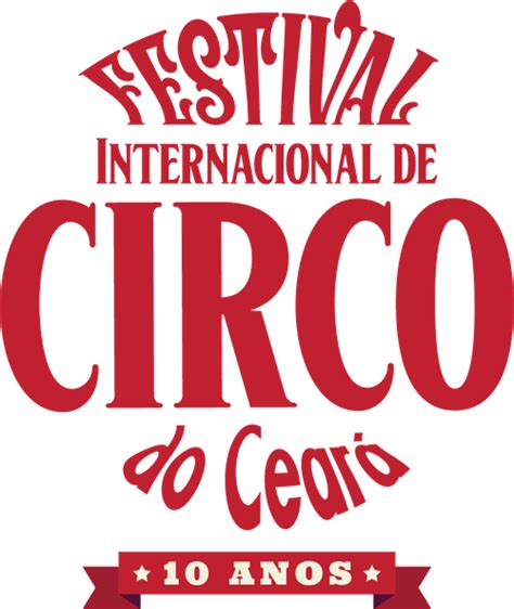 Home 10º Festival Internacional de Circo do Ceará