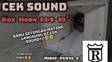 Cek Sound Box Horn Dds Mirip Punya E Ramayana Music Youtube