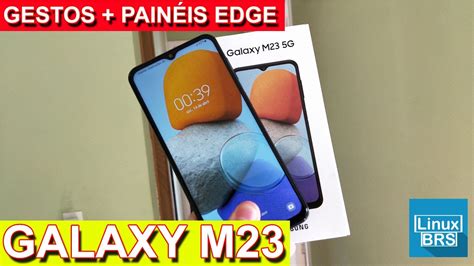 Samsung Galaxy M23 5g Gestos PainÉis Edge Youtube