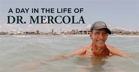 A Day in the Life of Dr. Mercola