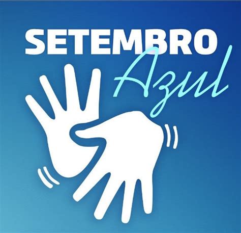 De Setembro Dia Nacional Dos Surdos E O Setembro Azul