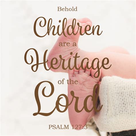 Psalm 1273 Children Are A Heritage Free Bible Verse Art Downloads