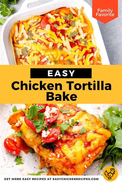 Chicken Tortilla Casserole Easy Chicken Recipes