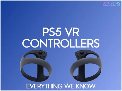 PS5 VR Controllers Details Released: Full Features