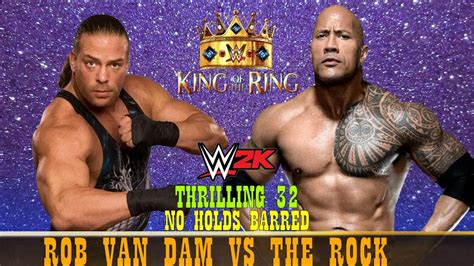 Wwe All Time King Of The Ring Rob Van Dam Vs The Rock Th Round