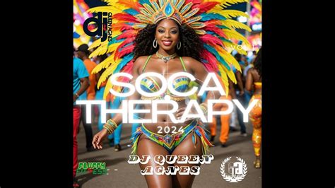 Soca Therapy Mix 2024 Carnival Road Soca 2024 Dj Queen Agnes