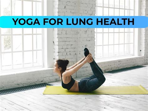 Yoga Asanas To Improve Lung Health And Make Them Stronger