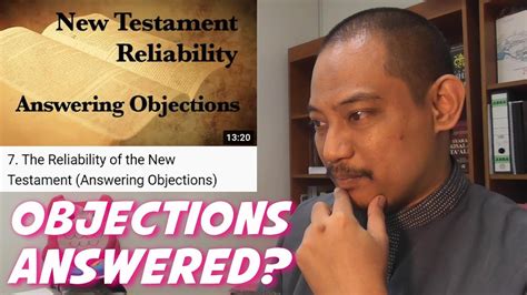 7 The Reliability Of The New Testament Answering Objections A Muslims Reaction Youtube