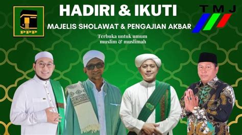 Keutamaan Fadhilah Sholawat Menghadiri Majelis Ilmu Habib Alwi Bin