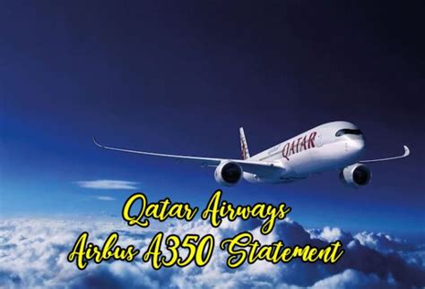 Kenyataan Qatar Airways Mengenai Pesawat Airbus A