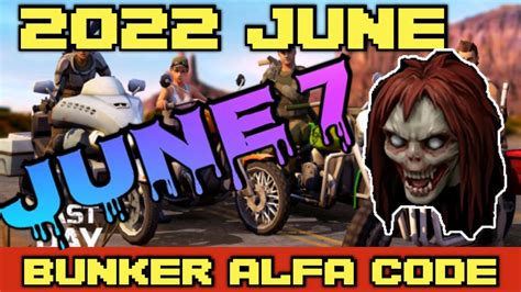 Ldoe Bunker Alfa Code Today June Last Day On Earth Survival