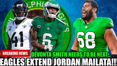 Boom Eagles Extend Jordan Mailata Devonta Smith Next Talking