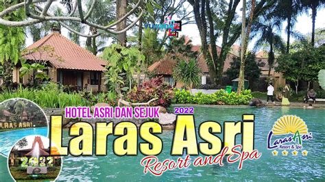 Hotel Laras Asri Resort Spa Salatiga Youtube