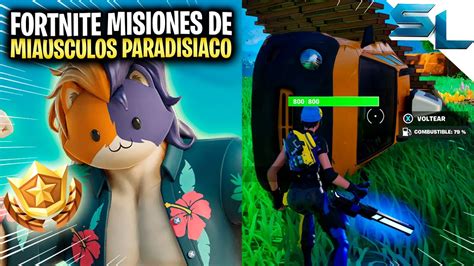 Como COMPLETAR TODAS las MISIONES DE MIAÚSCULOS PARADISÍACO FORTNITE