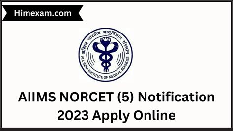 Aiims Norcet Notification Apply Online Himexam