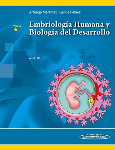 Embriología Humana y Biología del Desarrollo Sebastián Manuel Arteaga