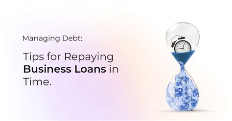 Managing Debt Tips For Repaying Business Loans In Time Quickcheck