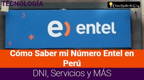 ᐈ Cómo Saber mi Número Entel en Perú DNI Servicios y MÁS