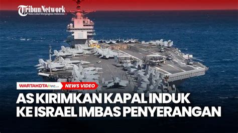 As Kirimkan Kapal Induk Menuju Israel Bantuan Militer Lain Bakal