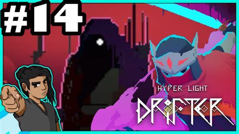 HOW MANY BOSSES Maltosier Plays Hyper Light Drifter Part 14