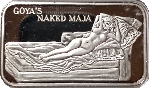 1 Oz Silver Goya S Naked Maja Estados Unidos Numista