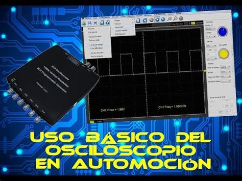 MECÁNICO AUTOMOTRIZ APRENDE A USAR EL OSCILOSCOPIO IMPRESCINDIBLE PARA