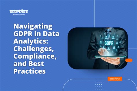 Navigating GDPR In Data Analytics Challenges Compliance And Best