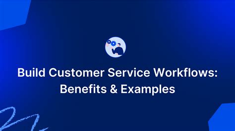 The Ultimate Guide For Customer Service Workflow Management JustCall