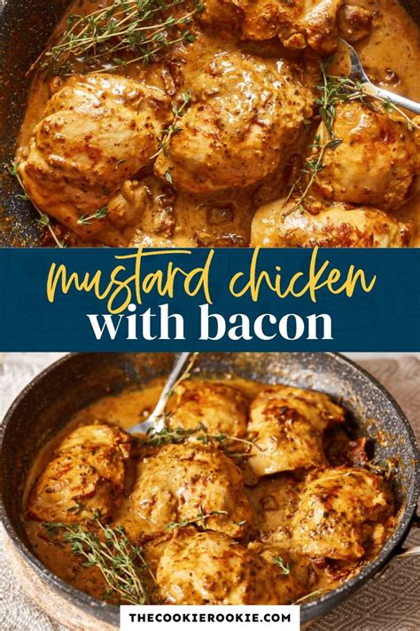 Mustard Chicken And Bacon Together In One Skillet Make The Perfect Meal