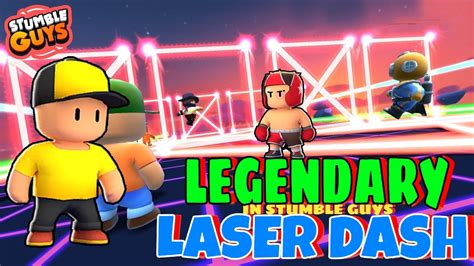 Lets Play Laser Dash Legendary Stumble Guys Update Youtube