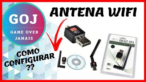 Como Instalar Antena Wifi No Pc Youtube