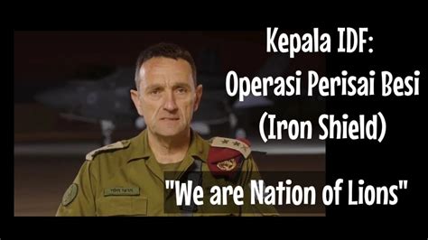 We Are The Nation Of Lions Kepala Idf Soal Operasi Perisai Besi