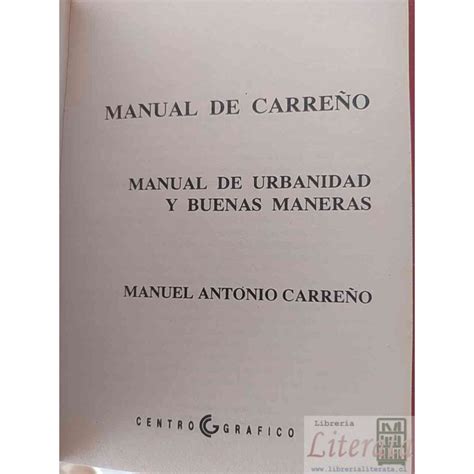 Manual de urbanidad y buenas maneras Manuel Antonio Carreño Centro grafico