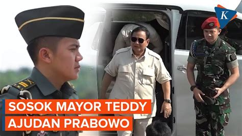 Mayor Teddy Sosok Prajurit Kopassus Yang Selalu Dampingi Prabowo Youtube