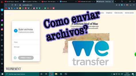 Como Enviar Archivos Por Wetransfer Youtube