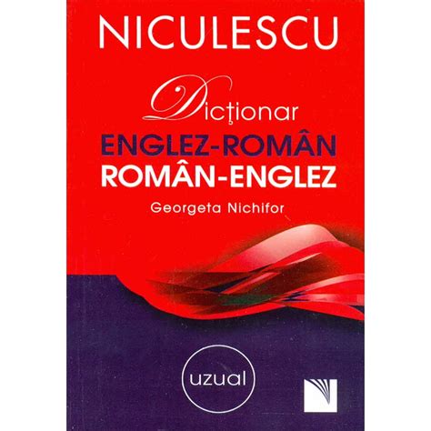 Dictionar Uzual Englez Roman Roman Englez Georgeta Nichifor EMAG Ro