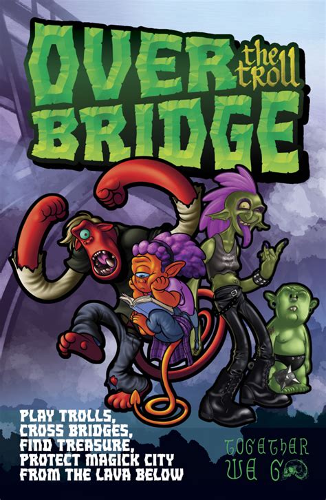 Over the Troll Bridge - Creature Curation, LLC