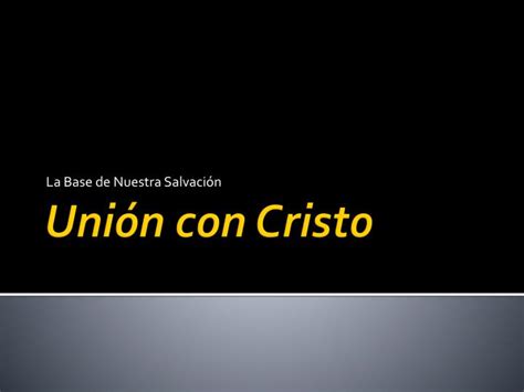 PPT Unión con Cristo PowerPoint Presentation free download ID 3523276