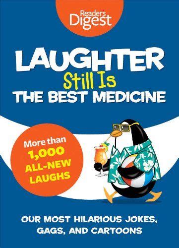 Laughter Still Is The Best Medicine Our Most Hilarious Jokes Gags