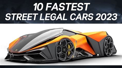 Top Fastest Street Legal Cars Youtube