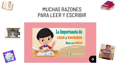 Muchas Razones Para Leer Y Escribir