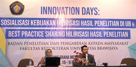 Innovation Days Sosialisasi Kebijakan Hilirisasi Hasil Penelitian Di