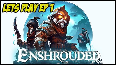 Lets Play Enshrouded Pt 1 YouTube