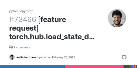 Feature Request Torch Hub Load State Dict From To Also Support