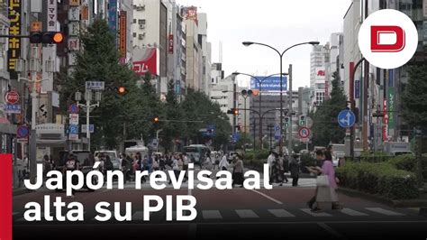 Japón Revisa Al Alza Hasta El 0 9 El Crecimiento De Su Pib En Abril Junio Vídeo Dailymotion